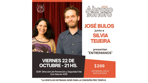 ABRAZO SONORO: JOSÉ BULOS Y SILVIA TEIJEIRA PRESENTAN ESTE VIERNES “ENTREMANOS”
