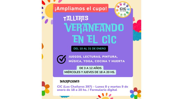 Ampliamos el cupo de los talleres "Veraneando en el CIC"