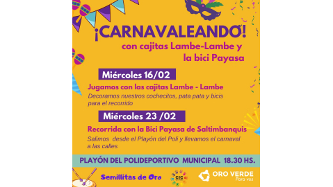 ¡CARNAVALEANDO CON CAJITAS LAMBE LAMBE Y LA BICI PAYASA!