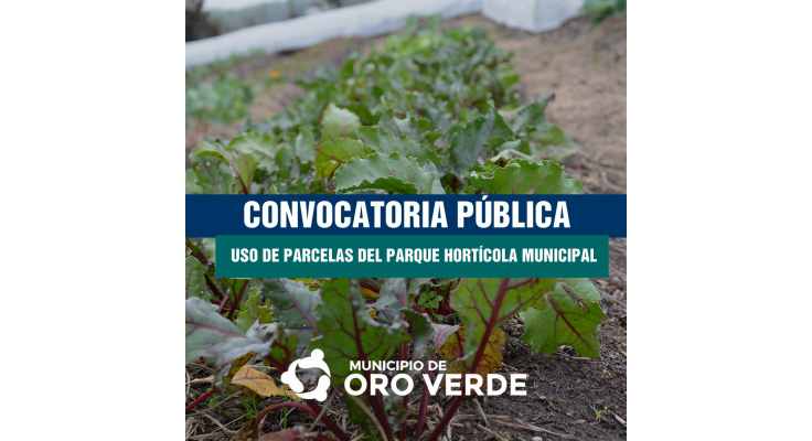 CONVOCATORIA PARA EL USO DE PARCELAS EN EL PARQUE HORTÍCOLA MUNICIPAL