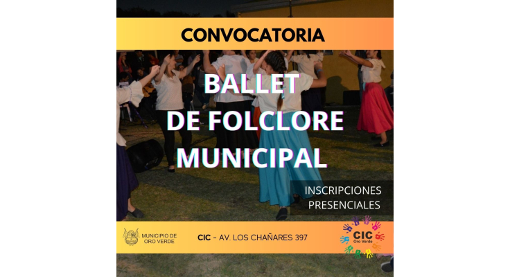 CONVOCATORIA PARA INTEGRAR EL BALLET DE FOLCLORE MUNICIPAL