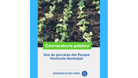 CONVOCATORIA PÚBLICA PARA USO DE PARCELAS DEL PARQUE HORTÍCOLA MUNICIPAL