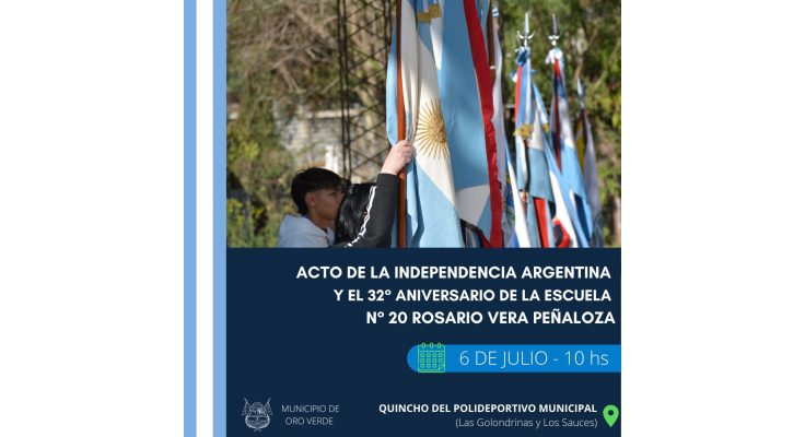 DÍA DE LA INDEPENDENCIA: ACTO JUNTO A LA ESCUELA ROSARIO VERA PEÑALOZA
