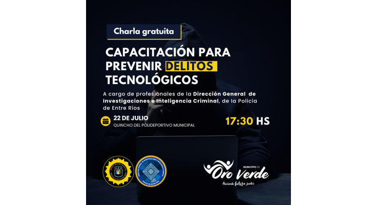 El 22 de julio se realizará la capacitación para prevenir delitos tecnológicos