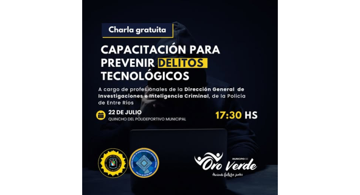El 22 de julio se realizará la capacitación para prevenir delitos tecnológicos