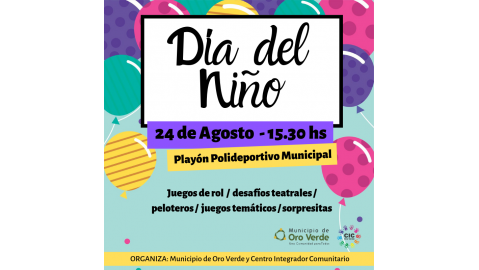 EL FESTEJO POR EL DÍA DEL NIÑO SE REALIZARÁ EL SÁBADO 24 DE AGOSTO