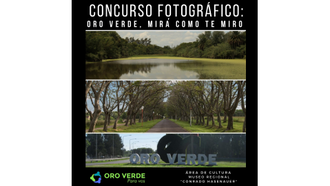 HABRÁ UN CONCURSO FOTOGRÁFICO QUE PREMIARÁ LAS MIRADAS SOBRE ORO VERDE
