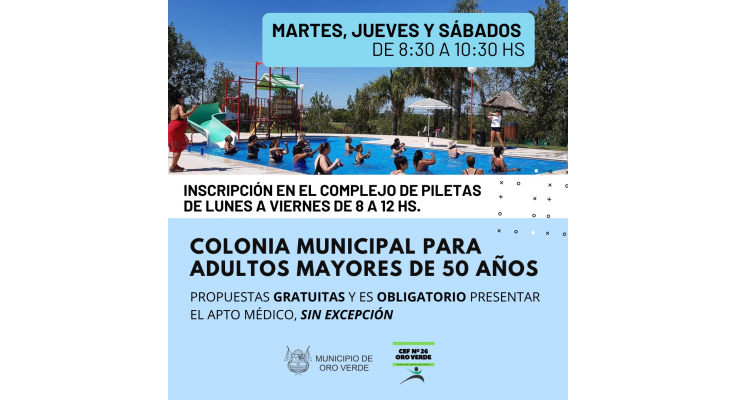 HAY TIEMPO PARA INSCRIBIRSE A LA COLONIA DE ADULTOS MAYORES DE 50 AÑOS