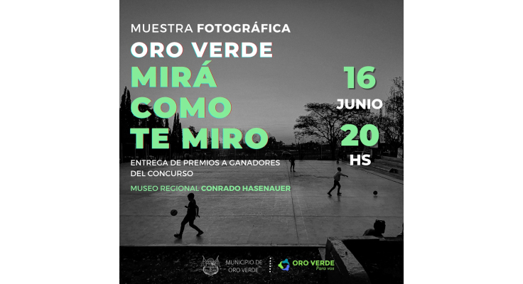 INAUGURACIÓN Y ENTREGA DE PREMIOS DEL CONCURSO FOTOGRÁFICO “ORO VERDE, MIRA CÓMO TE MIRO”
