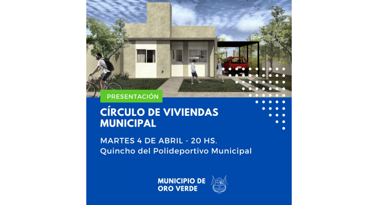 LANZAMIENTO DEL CÍRCULO DE VIVIENDAS MUNICIPAL