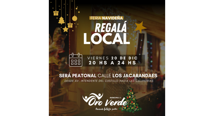 Llega este 20 de diciembre la Feria Navideña "Regalá local"