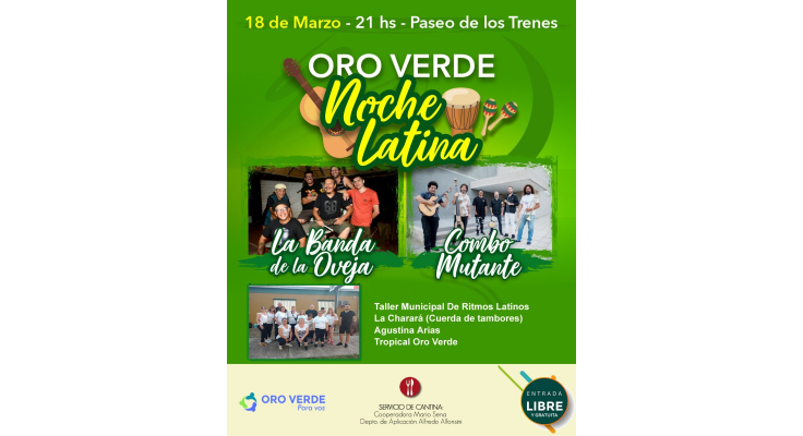 ORO VERDE NOCHE LATINA EN EL PASEO DE LOS TRENES