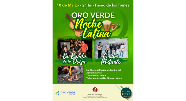 ORO VERDE NOCHE LATINA EN EL PASEO DE LOS TRENES