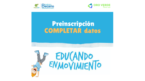 PREINSCRIPCIÓN AL PROGRAMA “EDUCANDO EN MOVIMIENTO”