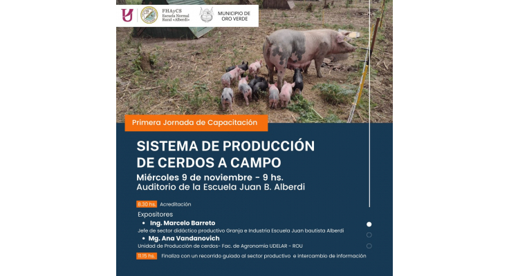 PRIMERA JORNADA DE CAPACITACIÓN “SISTEMA DE PRODUCCIÓN DE CERDOS A CAMPO”