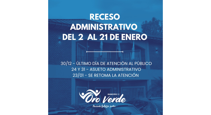 Receso administrativo del Municipio de Oro Verde