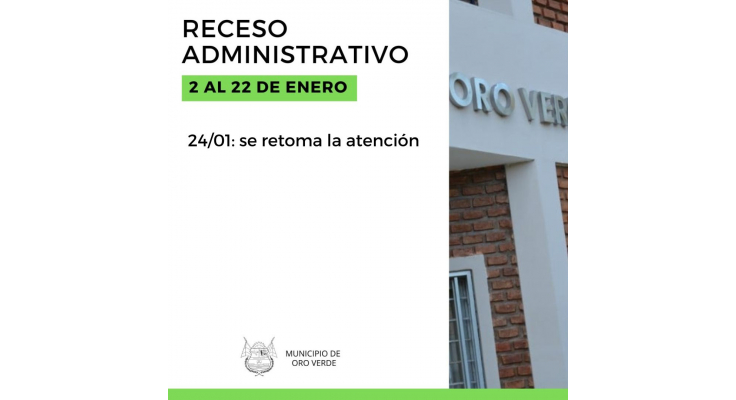 RECESO: EL 24 DE ENERO SE RETOMARÁ LA ATENCIÓN AL PÚBLICO
