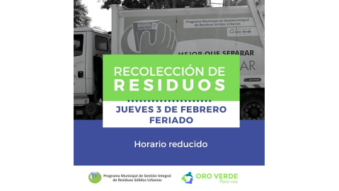 RECOLECCIÓN EN HORARIO REDUCIDO DURANTE EL FERIADO