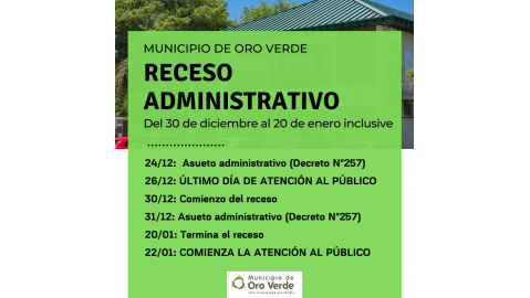 RECORDAMOS LAS FECHAS ESTABLECIDAS DEL RECESO ADMINISTRATIVO