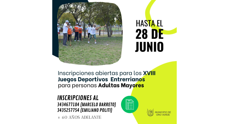Se extiende la inscripción a los  XVIII Juegos Deportivos  Entrerrianos para personas Adultas Mayores