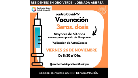 VACUNACIÓN COVID - 19: COMIENZA LA APLICACIÓN DE TERCERAS DOSIS EN ORO VERDE
