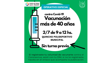 VACUNACIÓN ESPECIAL SIN TURNO PARA MAYORES DE 40 AÑOS QUE RESIDAN EN ORO VERDE